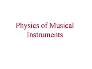 Physics of Musical Instruments Strings guitar viola da