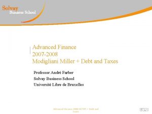 Advanced Finance 2007 2008 Modigliani Miller Debt and