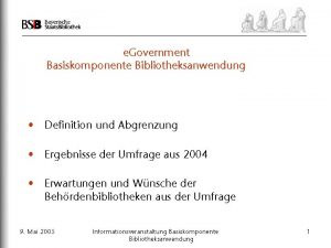 e Government Basiskomponente Bibliotheksanwendung Definition und Abgrenzung Ergebnisse