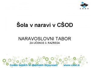 ola v naravi v COD NARAVOSLOVNI TABOR ZA