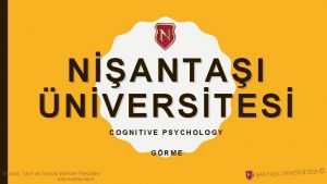 NANTAI NVERSTES COGNITIVE PSYCHOLOGY GRME ktisadi dari ve