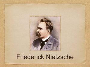Friederick Nietzsche Gli scritti giovanili il periodo wagnerianoschopenhaueriano