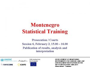 Montenegro Statistical Training Prosecution Courts Session 6 February