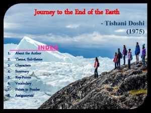 Journey to the End of the Earth Tishani