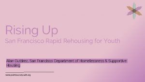 Rising Up San Francisco Rapid Rehousing for Youth