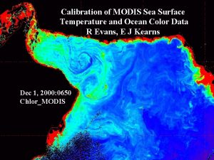 Calibration of MODIS Sea Surface Temperature and Ocean