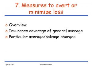 7 Measures to avert or minimize loss o