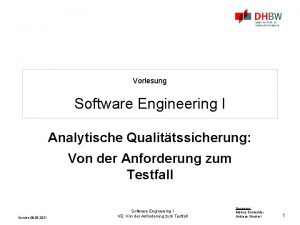 Vorlesung Software Engineering I Analytische Qualittssicherung Von der