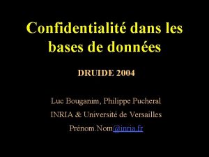 Confidentialit dans les bases de donnes DRUIDE 2004