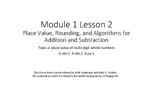Module 1 Lesson 2 Place Value Rounding and