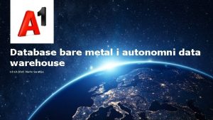 Database bare metal i autonomni data warehouse 18