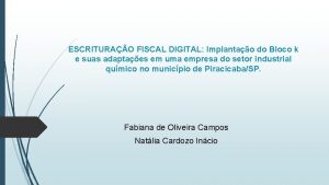 ESCRITURAO FISCAL DIGITAL Implantao do Bloco k e