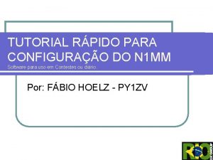 TUTORIAL RPIDO PARA CONFIGURAO DO N 1 MM