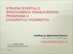 STRUNI IZVETAJ O SPROVOENJU ODGAJIVAKOG PROGRAMA U OVARSTVU