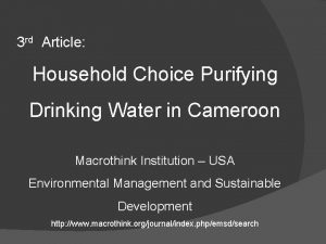 3 rd Article Household Choice Purifying Drinking Water