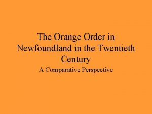 The Orange Order in Newfoundland in the Twentieth