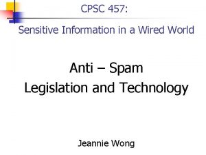 CPSC 457 Sensitive Information in a Wired World