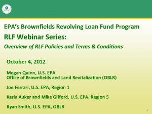 EPAs Brownfields Revolving Loan Fund Program RLF Webinar