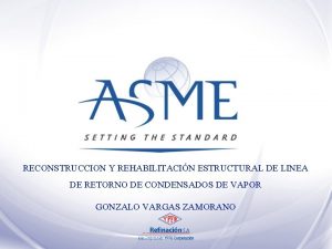 RECONSTRUCCION Y REHABILITACIN ESTRUCTURAL DE LINEA DE RETORNO