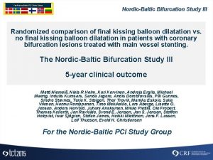 The NordicBaltic PCI Study Group NordicBaltic Bifurcation Study