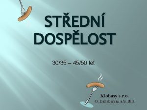 STEDN DOSPLOST 3035 4550 let Klobasy s r