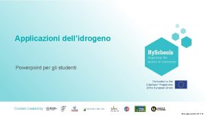 Applicazioni dellidrogeno Powerpoint per gli studenti Content created