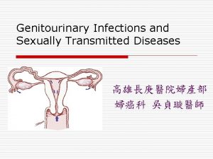 Genitourinary & stds