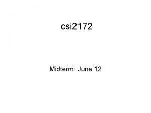 csi 2172 Midterm June 12 Methods Instance methods