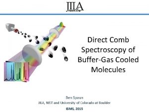 Direct Comb Spectroscopy of BufferGas Cooled Molecules Ben