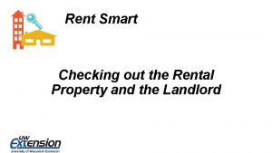 Rent Smart Checking out the Rental Property and