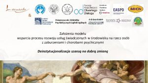 Stowarzyszenie Oddziaw Psychiatrycznych Szpitali Oglnych Zaoenia modelu wsparcia