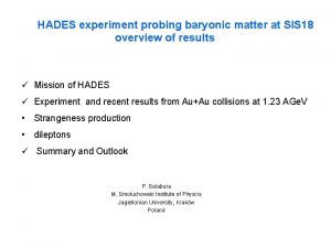 HADES experiment probing baryonic matter at SIS 18