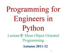 Programming for Engineers in Python Lecture 6 More