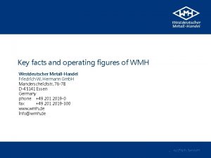 Key facts and operating figures of WMH Westdeutscher