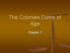 The Colonies Come of Age Chapter 3 England