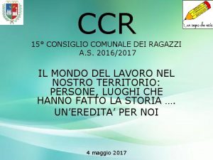 CCR 15 CONSIGLIO COMUNALE DEI RAGAZZI A S