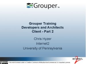 Grouper Training Developers and Architects Client Part 2