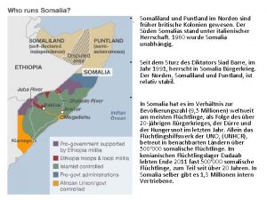 Somaliland und Puntland im Norden sind frher britische