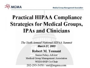 Practical HIPAA Compliance Strategies for Medical Groups IPAs