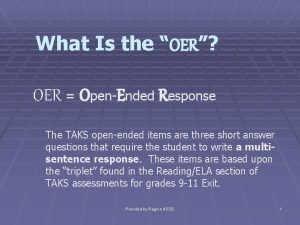 What Is the OER OER OpenEnded Response The