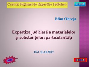 Centrul Naional de Expertize Judiciare CNEJ Efim Obreja