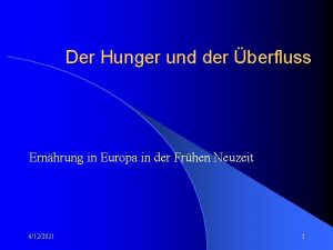 Der Hunger und der berfluss Ernhrung in Europa
