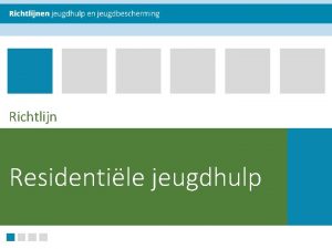 Richtlijnen jeugdhulp