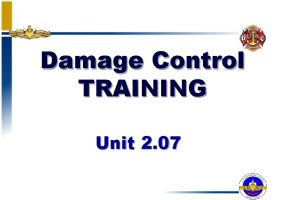 Damage Control TRAINING Unit 2 07 Enabling Objectives