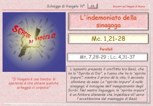 Schegge di Vangelo N 21 Incontri sul Vangelo