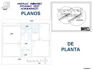 DTAO Dibujo Tcnico Asistido por Ordenador PLANOS DE