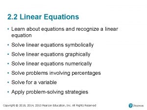 2 2 Linear Equations Learn about equations and