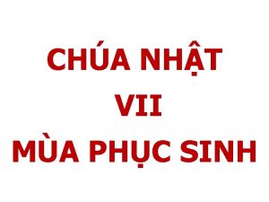 CHA NHT VII MA PHC SINH NHP L