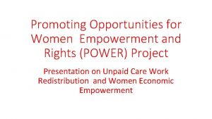 Promoting Opportunities for Women Empowerment and Rights POWER
