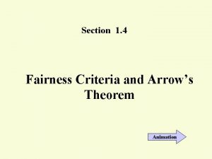 Section 1 4 Fairness Criteria and Arrows Theorem